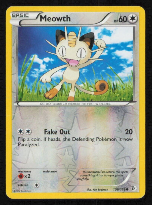 Meowth 106/149 POKEMON CARD ENGLISH BW BOUNDARIES CROSSED REVERSE HOLO DAMAGED